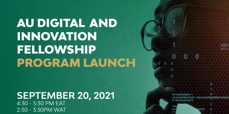 Official: Today is the Launch Event of the AU Digital and Innovation Fellowship