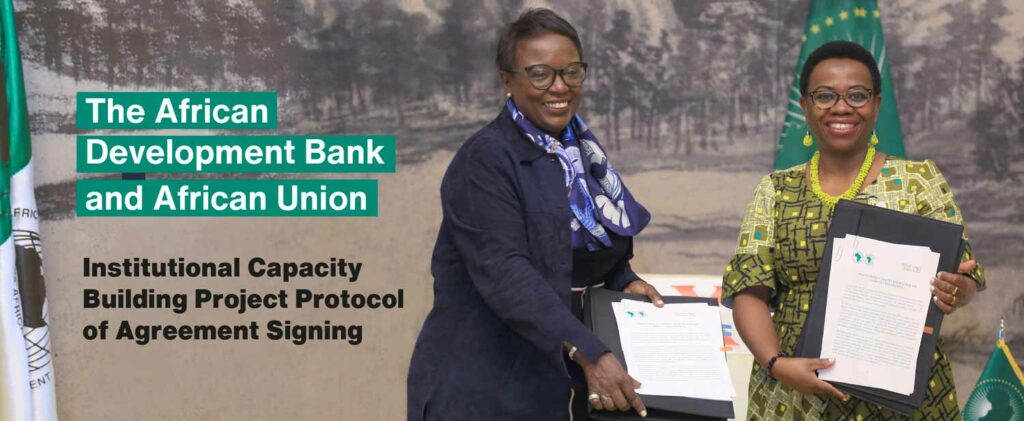 African Development Bank, African Union sign protocol of agreement for the African Union Institution Capacity Building Project