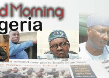 Nigeria Highlight: 10 things you need to know this Tuesday morning