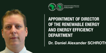 The African Development Bank appoints Dr. Daniel Alexander Schroth as Director Of the Renewable Energy And Energy Efficiency Department
