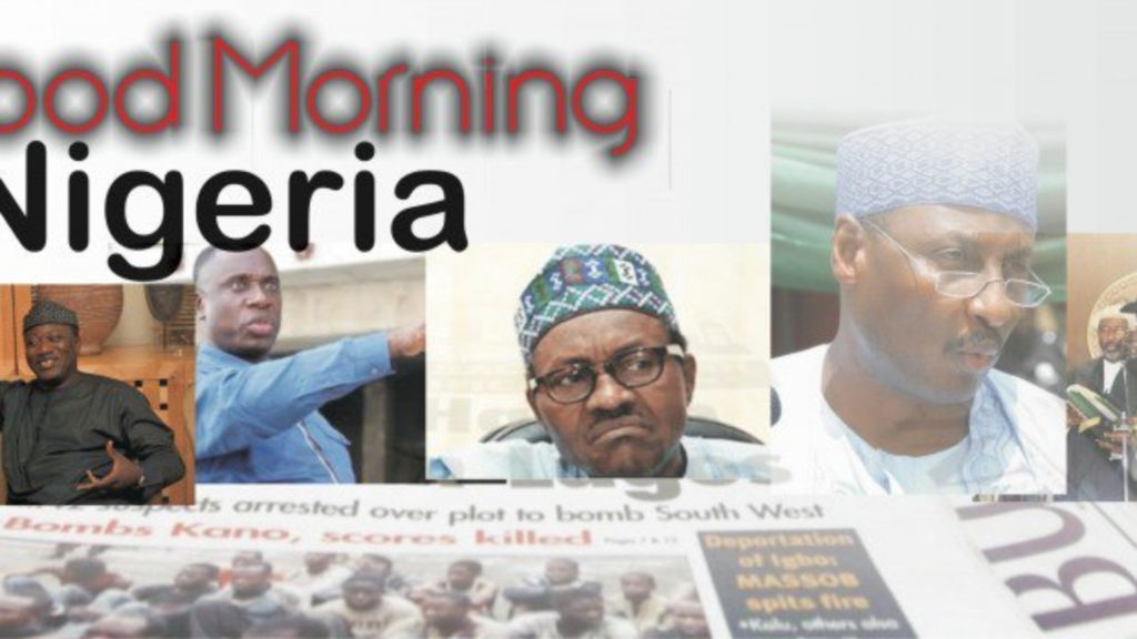 Nigeria Breaking: 10 things you need to know this Saturday morning