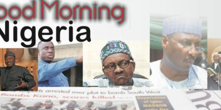 Nigerian newspapers: 10 things you need to know this Friday morning